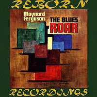 Maynard Ferguson – Blues Roar (HD Remastered)