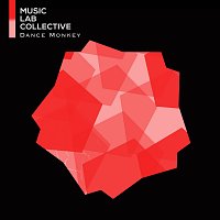 Music Lab Collective – Dance Monkey