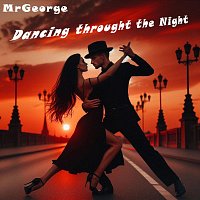 MrGeorge – Dancing Through the Night