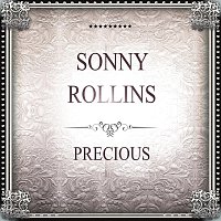 Sonny Rollins – Precious