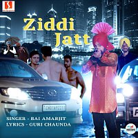 Bai Amarjit – Ziddi Jatt
