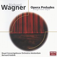 Wagner: Opera Preludes/Siegfried Idyll