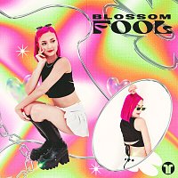 Blossom – Fool