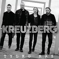 Kreuzberg – Tylko Raz