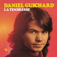Daniel Guichard – La Tendresse