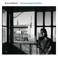Anouar Brahem – The Astounding Eyes Of Rita