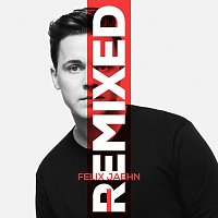 Felix Jaehn – I Remixed