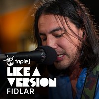 FIDLAR – xanny [triple j Like A Version]