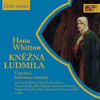 Různí interpreti – Whitton: Kněžna Ludmila