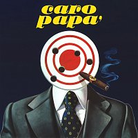 Manuel De Sica – Caro Papa [Original Motion Picture Soundtrack / Remastered 2022]