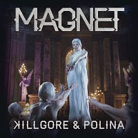 Killgore & Polina – Magnet