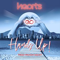Hearts – Hands Up! (Red-Room Edit)