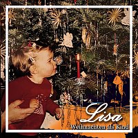 LISA – Weihnachten als Kind