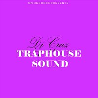 Dj Craz – Traphouse Sound