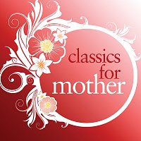 Přední strana obalu CD Classics For Mother