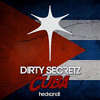 Dirty Secretz – Cuba