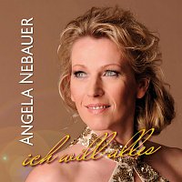 Angela Nebauer – Ich will alles