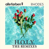 Alle Farben, Rhodes – H.O.L.Y. - The Remixes