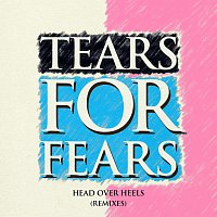 Tears For Fears – Head Over Heels [Remixes]