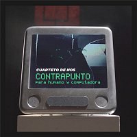 El Cuarteto de Nos – Contrapunto para Humano y Computadora