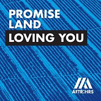 Promise Land – Loving You