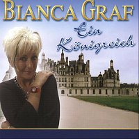 Bianca Graf – Ein Konigreich