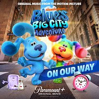 Blue's Clues & You – On Our Way [Original Music from the Motion Picture]