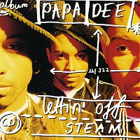 Papa Dee – Lettin'Off Steam