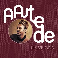 Přední strana obalu CD A Arte De Luiz Melodia