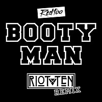 Redfoo – Booty Man (Riot Ten Remix)