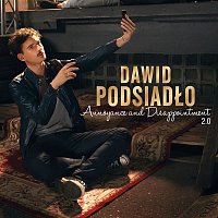 Dawid Podsiadlo – Annoyance & Disappointment 2.0
