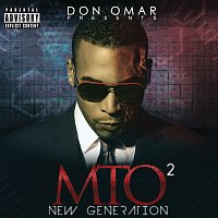 Don Omar – Don Omar Presents MTO2: New Generation