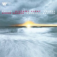 Gidon Kremer & Kremerata Baltica – Vasks: Distant Light & Voices
