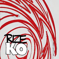 Rize – K.O.