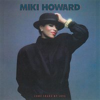 Miki Howard – Come Share My Love