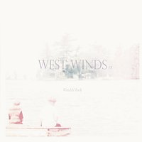 Wendell Roth, Max Buckholtz, Chris White, Anna O'Connell – West Winds