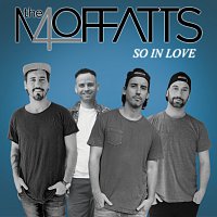 The Moffatts – So In Love