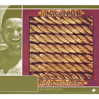 Achim Reichel – Dat Shanty Alb'm (Bonus Tracks Edition)