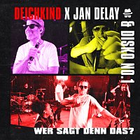 Přední strana obalu CD Diskoteque: Wer Sagt Denn Das?