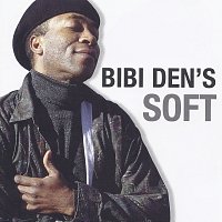 Bibi Den's – Soft