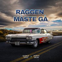 Rasmus Gozzi, FROKEN SNUSK – RAGGEN MASTE GA