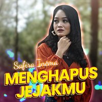 Safira Inema – Menghapus Jejakmu