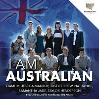 Dami Im, Jessica Mauboy, Justice Crew, Nathaniel, Samantha Jade, Taylor Henderson, John Foreman – I Am Australian