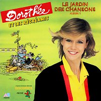 Dorothée – Le jardin des chansons - Volume 1