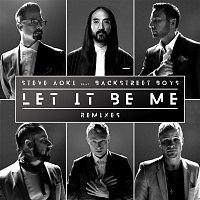 Steve Aoki & Backstreet Boys – Let It Be Me