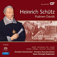 Dresdner Kammerchor, Dresdner Barockorchester, Hans-Christoph Rademann – Heinrich Schutz: Psalmen Davids [Complete Recording Vol. 8]