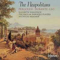 Elizabeth Wallfisch, Raglan Baroque Players, Nicholas Kraemer – The Neapolitans: Instrumental Music of 18th-Century Naples