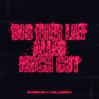 Asche, Kollegah – Bis hier lief alles noch gut