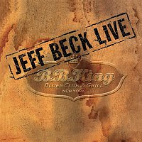 Jeff Beck – Live at BB King Blues Club