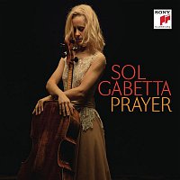 Sol Gabetta – Prayer